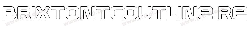 BrixtonTCOutline Reg字体转换